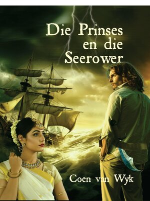 cover image of Die Prinses en die Seerower
